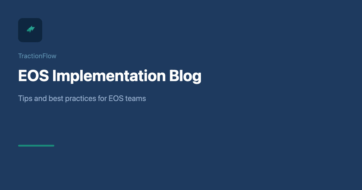 EOS Implementation Blog & Guides | TractionFlow